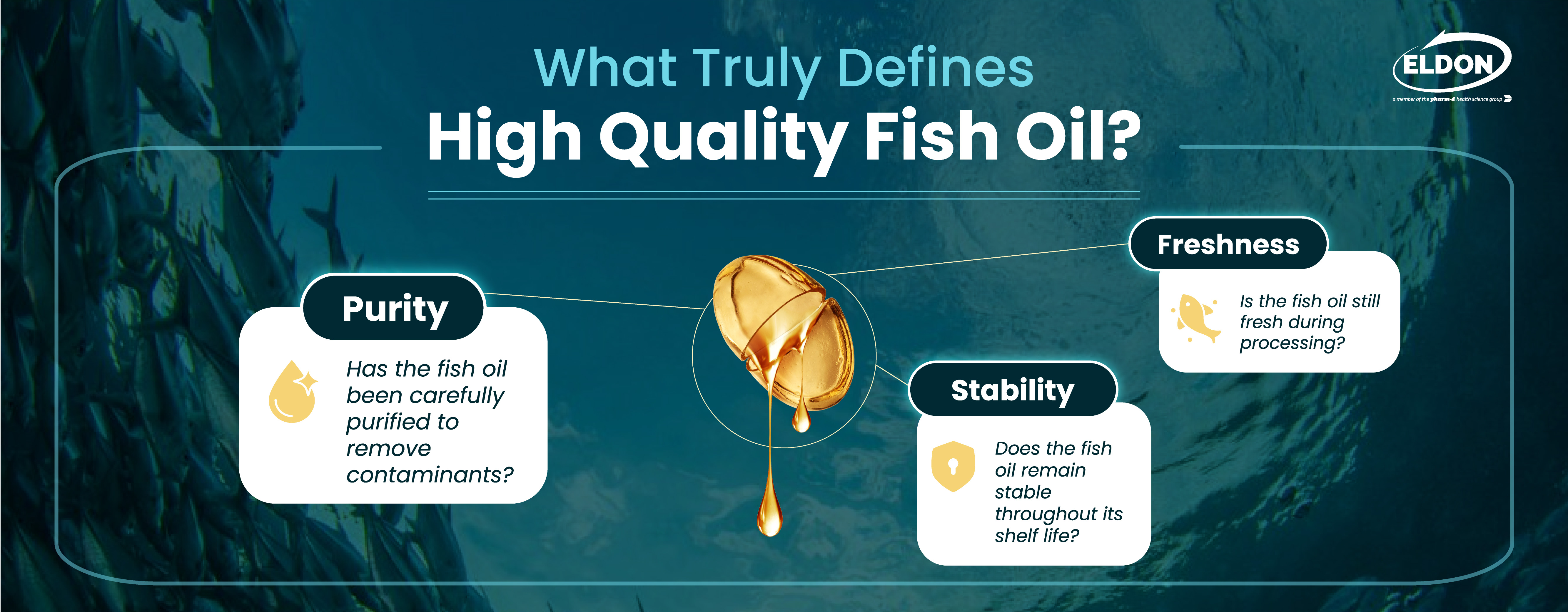 What truly defines the quality of the fish oil? It it the freshness, stability and purity of the fish oil